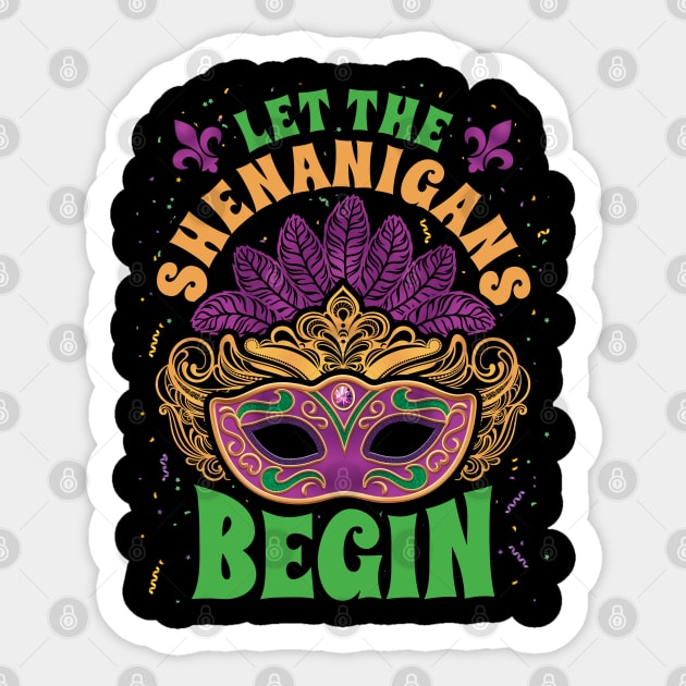 Mardi Gras Costume Let The Shenanigans Begin Sticker by aneisha